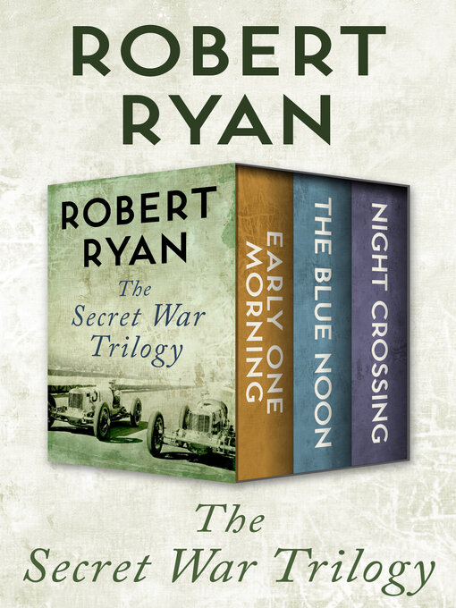 Title details for The Secret War Trilogy by Robert Ryan - Available